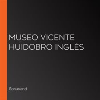 Museo_Vicente_Huidobro_Ingl__s